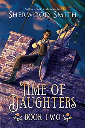 Time of Daughters II (Sartorias-deles Timeline Order #7)