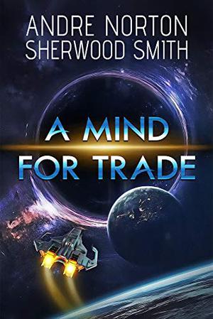 A Mind for Trade (Solar Queen #7)