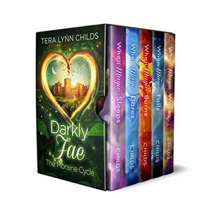 Darkly Fae: The Moraine Cycle (Darkly Fae #1-5)