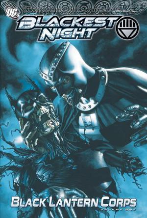 Blackest Night: Black Lantern Corps, Vol. 1 (Blackest Night Collected Editions #5)