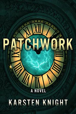 Patchwork by Karsten Knight