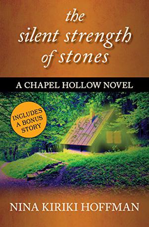 The Silent Strength of Stones (Chapel Hollow #2)