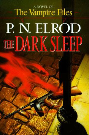 The Dark Sleep by P.N. Elrod