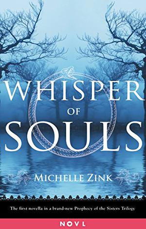 Whisper of Souls by Michelle Zink