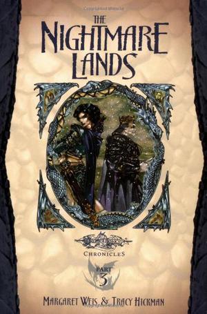 The Nightmare Lands (Dragonlance: Chronicles #Book 2, Part 1)