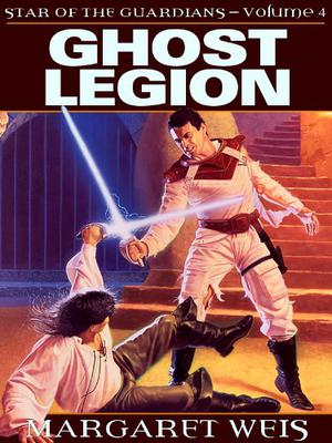 Ghost Legion by Margaret Weis