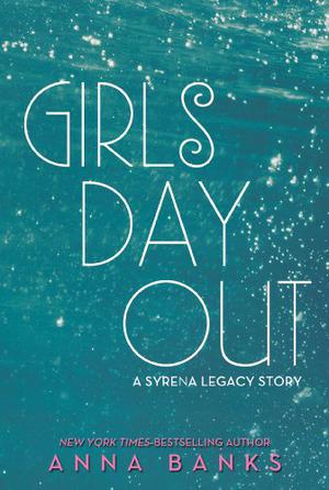 Girls Day Out (The Syrena Legacy #2.5)