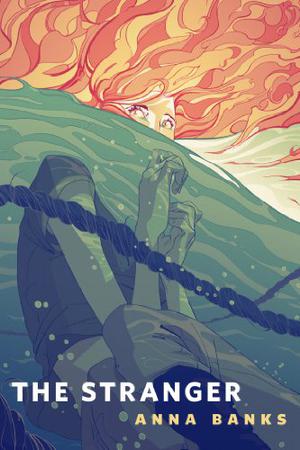 The Stranger by Anna Banks