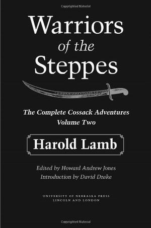 Warriors of the Steppes: The Complete Cossack Adventures, Volume Two (The Complete Cossack Adventures #2)