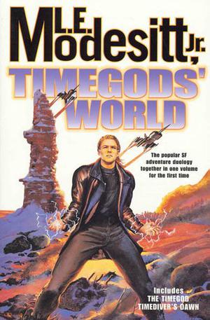 Timegods' World (Timegod's World #1-2)