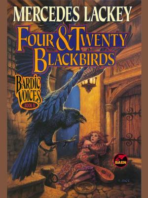 Four & Twenty Blackbirds (Bardic Voices #4)