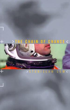 The Chain of Chance by Stanisław Lem