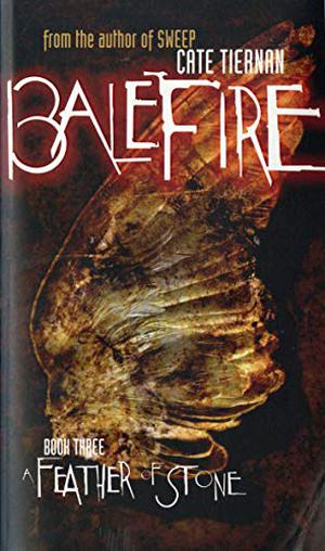 A Feather of Stone (Balefire #3)