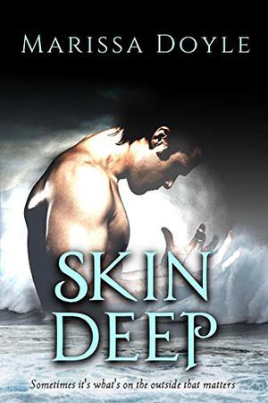Skin Deep by Marissa Doyle