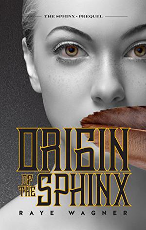 Origin of the Sphinx (Sphinx #0.5)