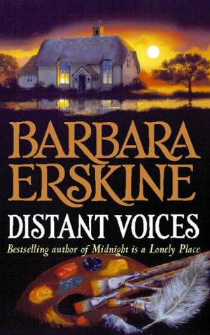 Distant Voices by Barbara Erskine