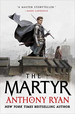 The Martyr (Covenant of Steel #2)