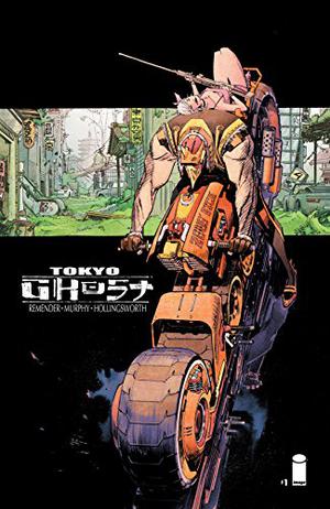 Tokyo Ghost #1 (Tokyo Ghost Single Issues #1)