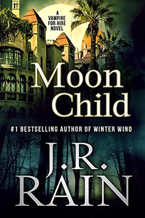 Moon Child (Vampire for Hire #4)