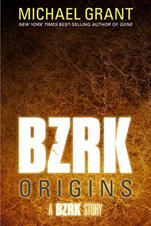 BZRK: Origins (BZRK #0.5)