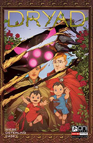 Dryad #3 by Kurtis J. Wiebe, Justin Osterling