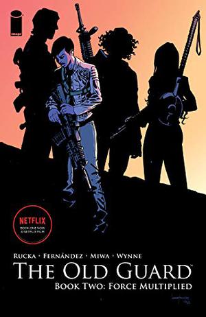 Force Multiplied by Greg Rucka