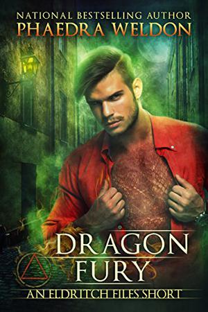 Dragon Fury (The Eldritch Files #0.6)