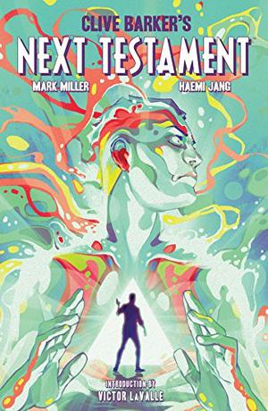 Clive Barker's Next Testament Vol. 1 (Clive Barker's Next Testament #1)