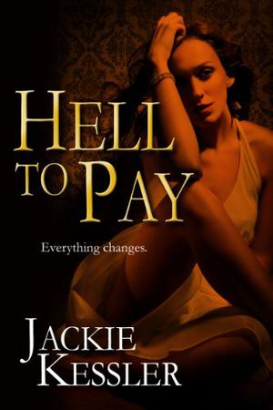 Hell To Pay by Jackie Kessler