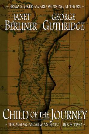 Child of the Journey by Janet Berliner, George Guthridge