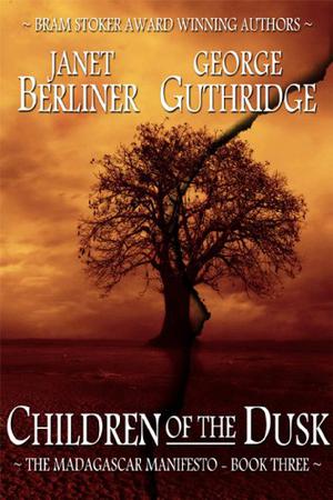 Children of the Dusk (The Madagascar Manifesto #3)