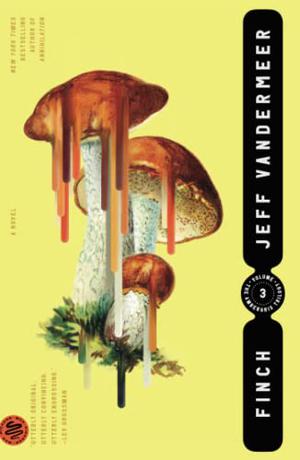 Finch by Jeff VanderMeer
