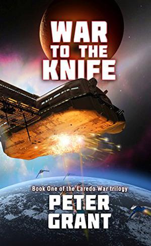 War To The Knife (Laredo War Trilogy #1)
