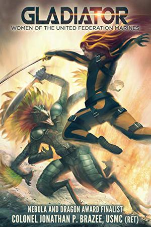 Gladiator (Women of the United Federation Marines #1)