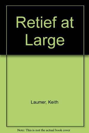 Retief At Large (Retief #9)