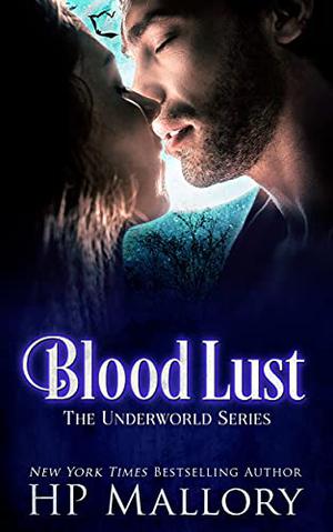 Blood Lust (Underworld Series #7.5)