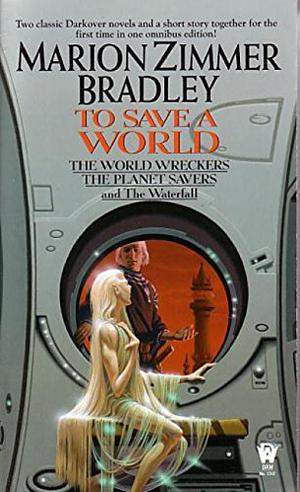 To Save a World by Marion Zimmer Bradley