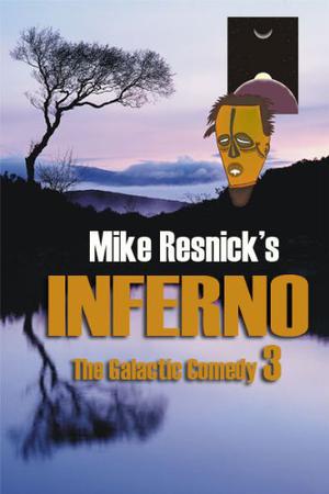 Inferno by Mike Resnick