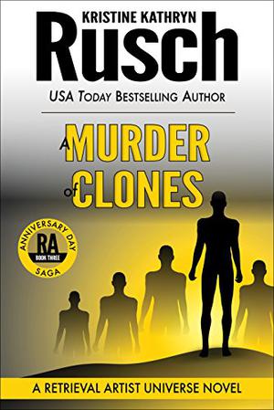 A Murder of Clones (Anniversary Day Saga #3)