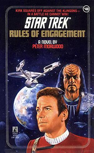 Rules of Engagement (Star Trek Classic #54)
