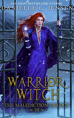 Warrior Witch (The Malediction Trilogy #3)