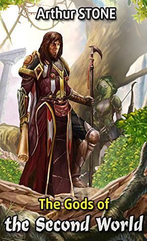 The Gods of the Second World (The Weirdest Noob #3)