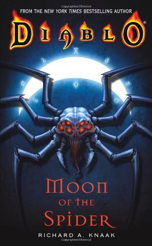 Moon of the Spider by Richard A. Knaak