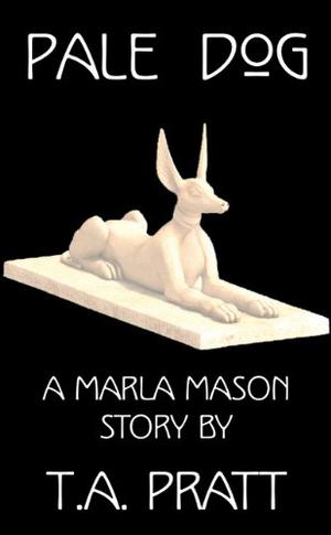 Pale Dog (Marla Mason #0.3)