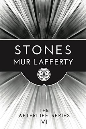 Stones by Mur Lafferty