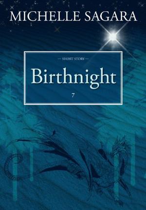 Birthnight (Short Stories Michelle Sagara West #7)