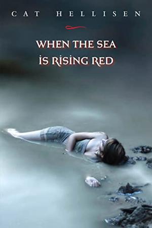 When the Sea Is Rising Red (Books of Oreyn #1)
