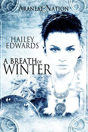A Breath of Winter (Araneae Nation #4)