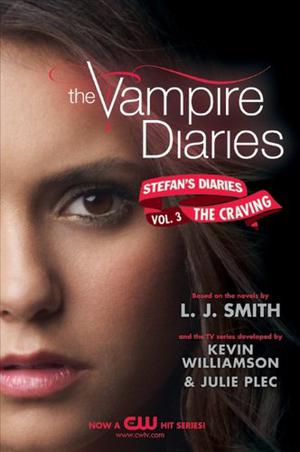 The Craving (The Vampire Diaries: Stefan's Diaries #3)