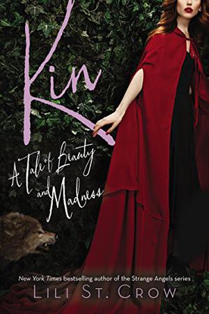 Kin (Tales of Beauty & Madness #3)